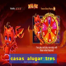 casas alugar tres lagoas ms